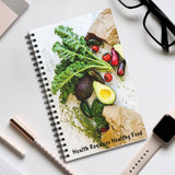 Health Requires Healthy Food Spiral Journal